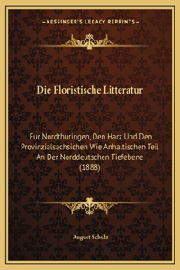Die Floristische Litteratur