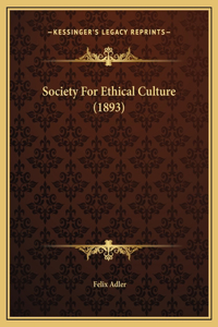 Society For Ethical Culture (1893)
