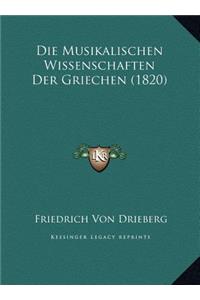 Die Musikalischen Wissenschaften Der Griechen (1820)