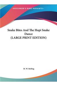 Snake Bites and the Hopi Snake Dance