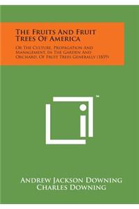 Fruits and Fruit Trees of America