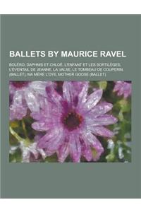 Ballets by Maurice Ravel
