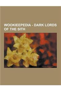 Wookieepedia - Dark Lords of the Sith