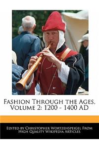 Fashion Through the Ages, Volume 2