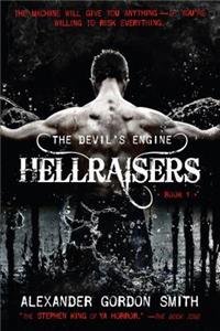 The Devil's Engine: Hellraisers