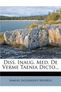 Diss. Inaug. Med. de Verme Taenia Dicto...