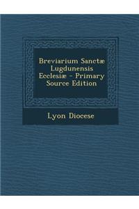 Breviarium Sanctae Lugdunensis Ecclesiae