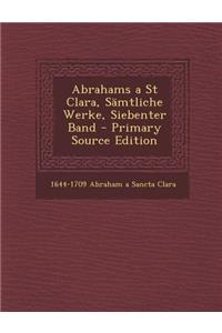 Abrahams a St Clara, Samtliche Werke, Siebenter Band