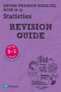 Pearson REVISE Edexcel GCSE (9-1) Statistics Revision Guide