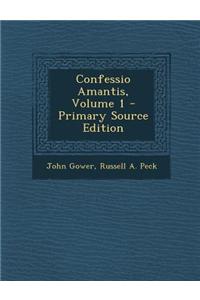 Confessio Amantis, Volume 1