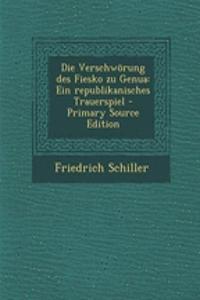 Die Verschworung Des Fiesko Zu Genua
