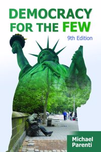 Bundle: Democracy for the Few, 9th + the Democratic Debate: American Politics in an Age of Change, 6th