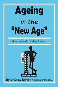 Ageing In the 'New Age'