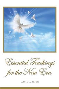 Essential Teachings for the New Era