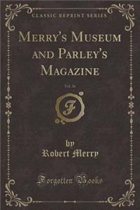 Merry's Museum and Parley's Magazine, Vol. 34 (Classic Reprint)