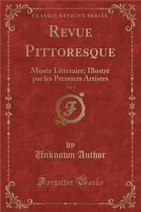 Revue Pittoresque, Vol. 3