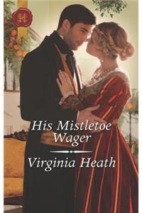 His Mistletoe Wager