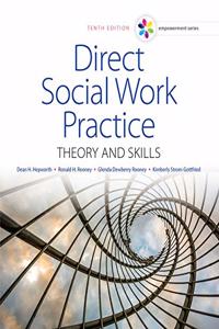 Mindtap Social Work, 2 Terms (12 Months) Printed Access Card for Hepworth/Rooney/Rooney/Strom-Gottfried's Empowerment Series: Direct Social Work Practice: Theory and Skills, 10th