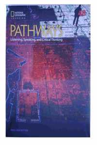 Pathways: Listening, Speaking, and Critical Thinking 4: Student Book 4b/Online Workbook