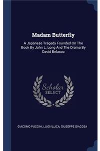 Madam Butterfly