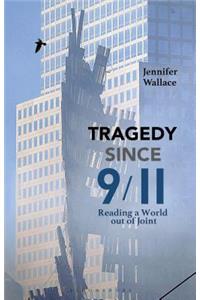 Tragedy Since 9/11