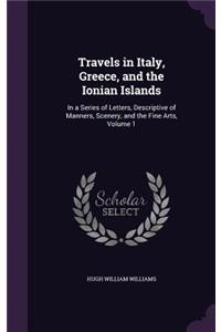Travels in Italy, Greece, and the Ionian Islands