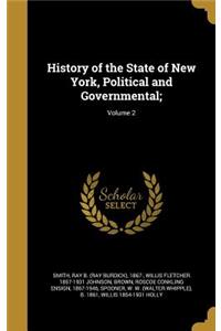 History of the State of New York, Political and Governmental;; Volume 2