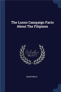Luzon Campaign Facts About The Filipinos