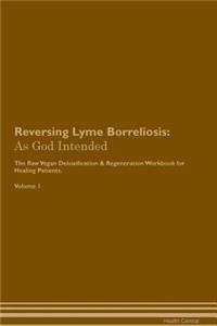 Reversing Lyme Borreliosis