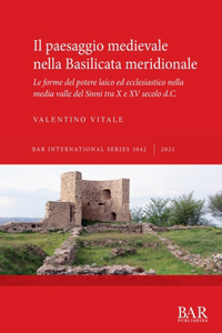 Il paesaggio medievale nella Basilicata meridionale