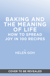 Baking and the Meaning of Life