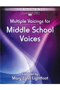 Multiple Voicings for Middle School Voices