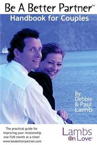 Be A Better Partner(TM) Handbook