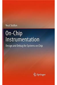 On-Chip Instrumentation