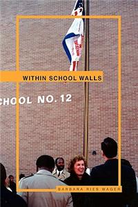 Within School Walls
