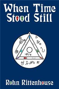 When Time Stood Still