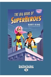 The Big Book of Superheroes (Large Print 16pt)