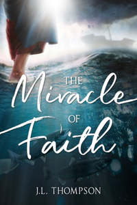 Miracle of Faith