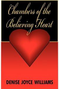 Chambers of the Believing Heart