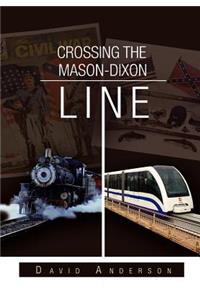 Crossing the Mason-Dixon Line