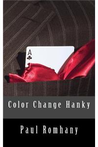 Color Change Hanky