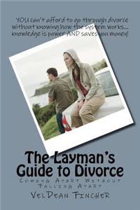 The Layman's Guide to Divorce