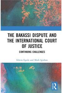 The Bakassi Dispute and the International Court of Justice