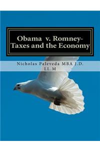 Obama v. Romney-Taxes and the Economy