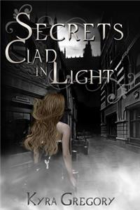 Secrets Clad in Light