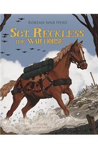 Sgt. Reckless the War Horse