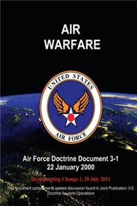 Air Warfare - Air Force Doctrine Document (AFDD) 3-1