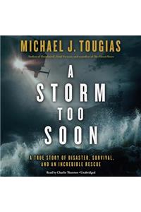 A Storm Too Soon Lib/E