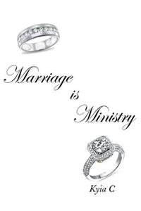 Marriage Is Ministry
