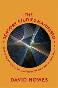 Sensory Studies Manifesto